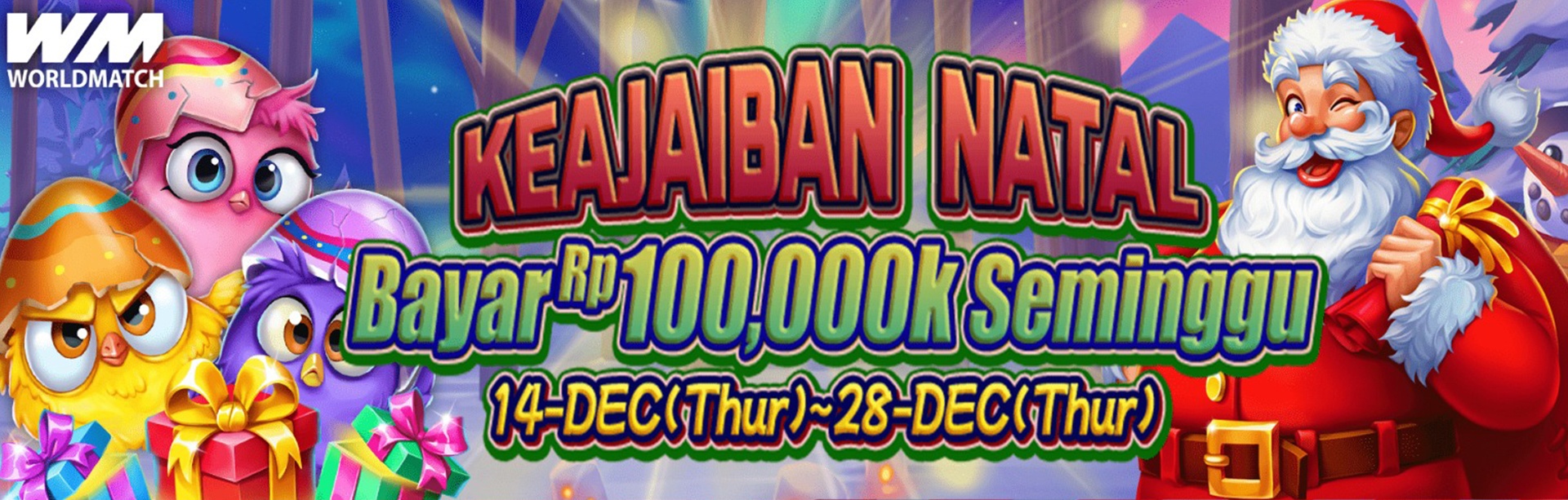 WORLDMATCH KEAJAIBAN NATAL